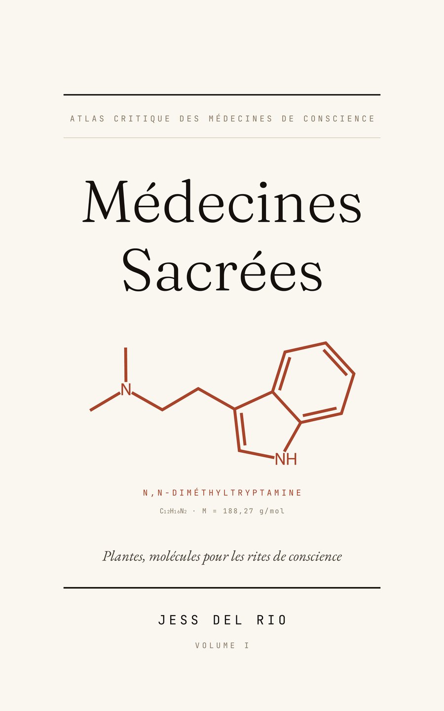 Médecines Sacrées — couverture du Volume I