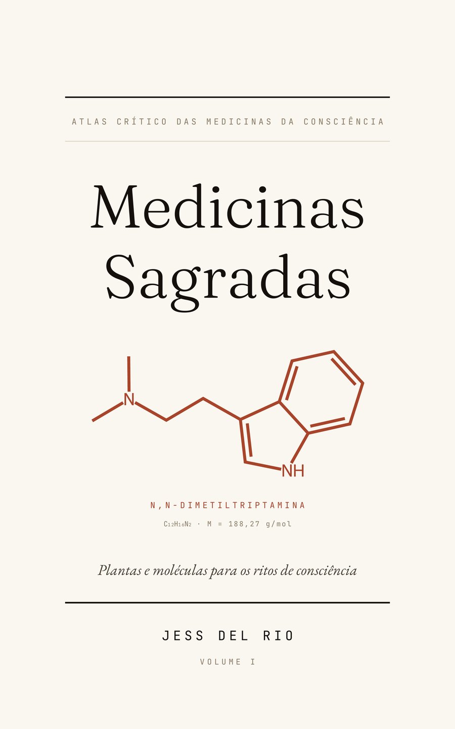 Medicinas Sagradas — capa do Volume I
